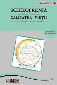 bokomslag Schizofrenia Si Calitatea Vietii: Modele, Terapie Si Management Psiho-Social