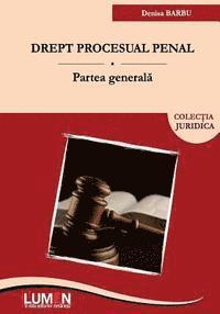 bokomslag Drept procesual penal. Partea generala