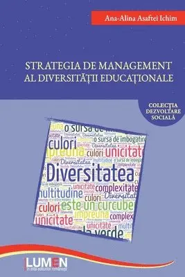 Ana-Alina Asaftei Ichim - Strategia de Management Al Diversitatii Educationale, Häftad. Tillgänglighet: Lägg i varukorg