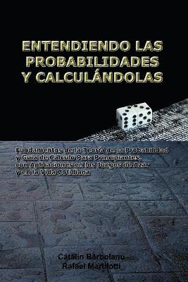 Entendiendo Las Probabilidades Y Calcul Ndolas 1