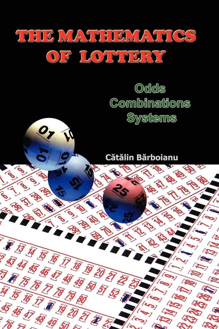 The Mathematics of Lottery 1