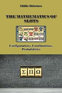 bokomslag The Mathematics of Slots
