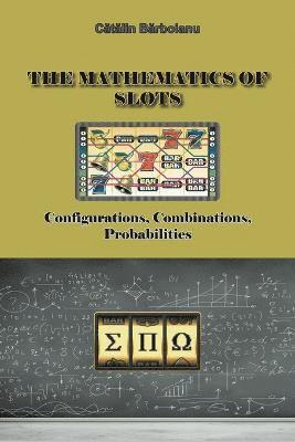 The Mathematics of Slots 1
