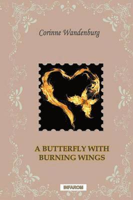 bokomslag Butterfly with Burning Wings