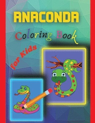Anaconda Coloring Book for Kids 1