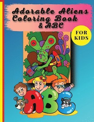 bokomslag Adorable Aliens Coloring Book For Kids