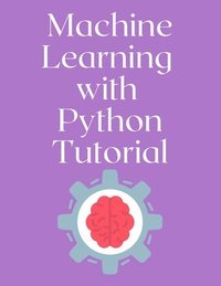bokomslag Machine Learning with Python Tutorial
