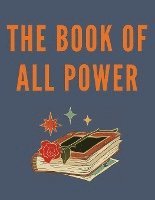 bokomslag The Book Of All Power