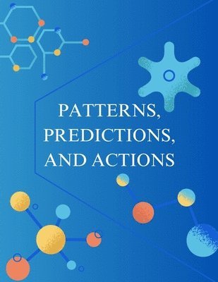 bokomslag Patterns, Predictions, and Actions