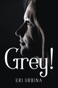 bokomslag Grey!