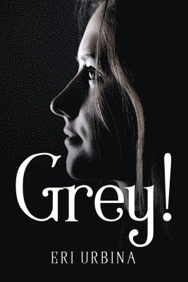 bokomslag Grey!