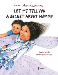 bokomslag Let me tell you a secret about mommy