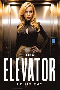 bokomslag The elevator