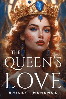 Bailey Therence - Queen's Love, Häftad