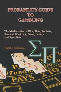 bokomslag Probability Guide to Gambling
