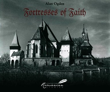 Alan Ogden - Fortresses of Faith, Inbunden