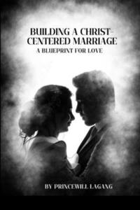 bokomslag Building a Christ-Centered Marriage