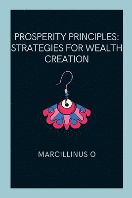 bokomslag Prosperity Principles