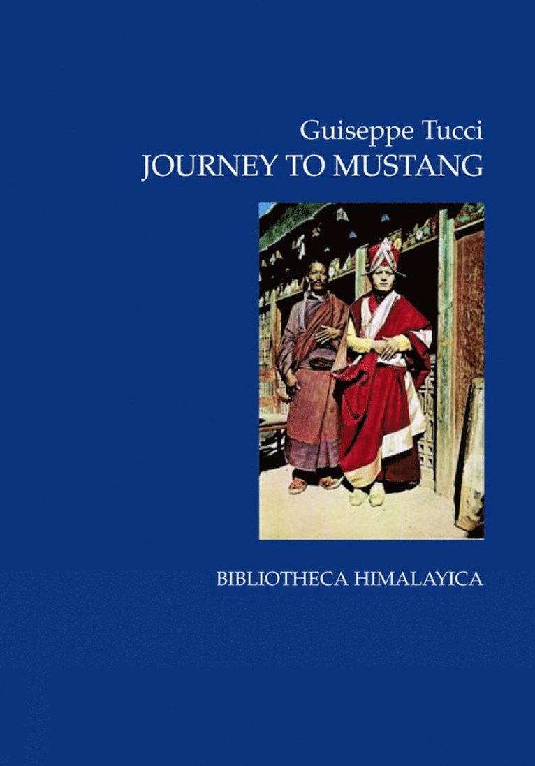 Guiseppi Tucci - Journey To Mustang, Häftad