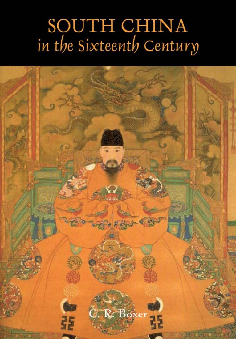 South China In The Sixteenth Century, Häftad