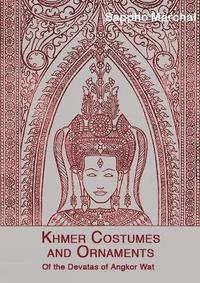 bokomslag Khmer Costumes And Ornaments
