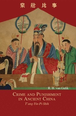 Crime and Punishment in Ancient China 1