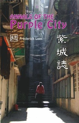 Frederick Lees - Annals of the Purple City, Häftad. Tillgänglighet: Lägg i varukorg