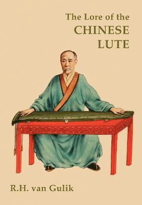 bokomslag Lore of the Chinese Lute