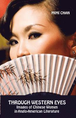 Mimi Chan - Through Western Eyes, Häftad