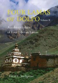 bokomslag Four Lamas of Dolpo: Autobiographies of Four Tibetan Lamas (16th - 18th Centuries): Volume 2