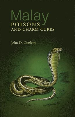 Malay Poisons And Charm Cures 1