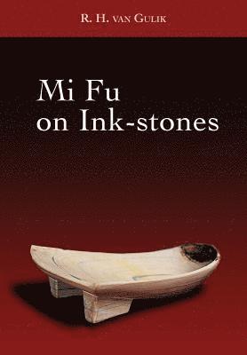 Mi Fu on Ink-stones 1