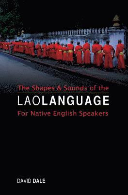 Shapes and Sounds of the Lao Language
