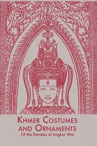 bokomslag Khmer Costumes and Ornaments