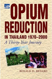 bokomslag Opium Reduction in Thailand, 1970-2000