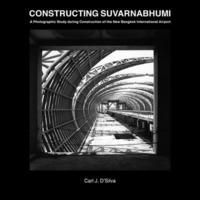 bokomslag Constructing Suvarnabhumi