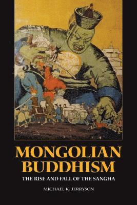 Michael K. Jerryson, Michael K Jerryson - Mongolian Buddhism, Häftad