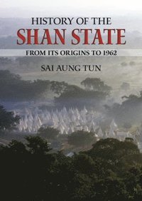 bokomslag History of the Shan State