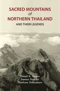 bokomslag Sacred Mountains of Northern Thailand