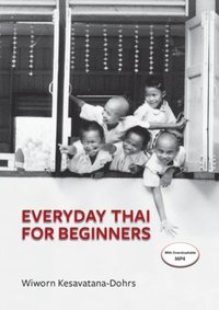 bokomslag Everyday Thai for Beginners