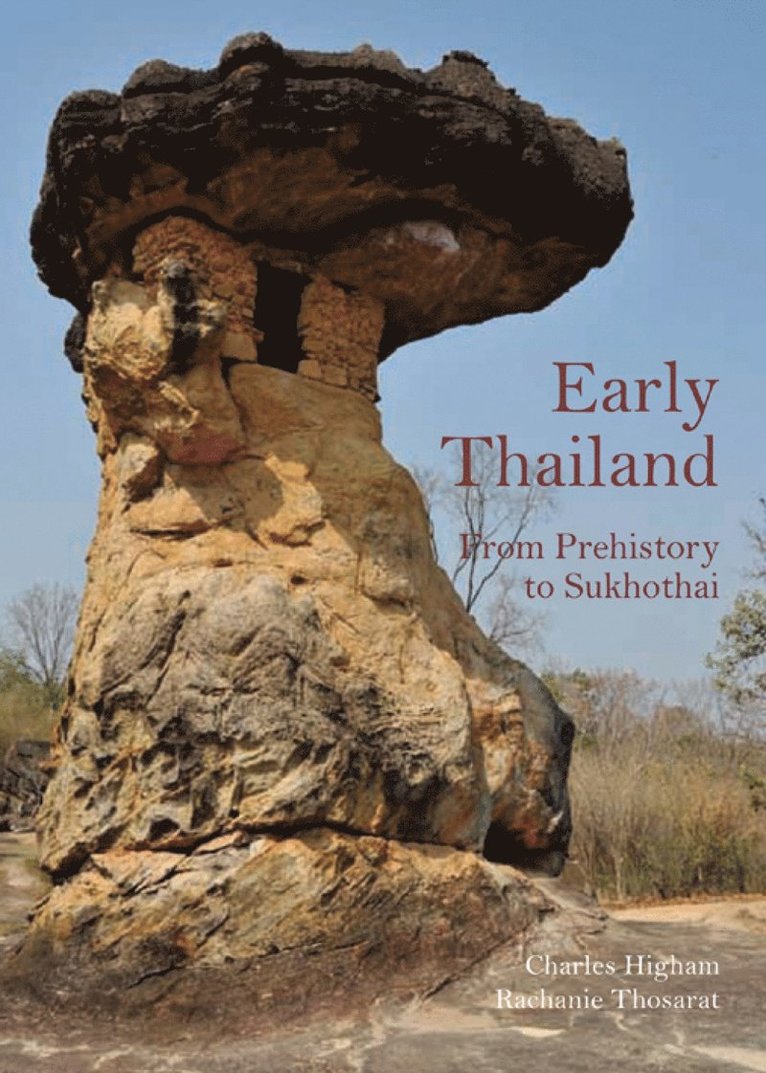 Rochanee Thosarat, Charles Higham - Early Thailand, Häftad
