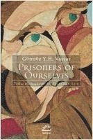 Prisoners Of Ourselves 1