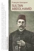Francois Georgeon - Sultan Abdülhamid, Häftad