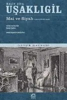 Halit Ziya Usakligil - Mai ve Siyah Sadelestirilmis Basim, Häftad. Tillgänglighet: Lägg i varukorg