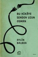 Aylin Balboa - Bu Hikaye Senden Uzun Osman, Häftad