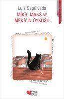 Luis Sepulveda - Miks Maks ve Meksin Öyküsü, Häftad