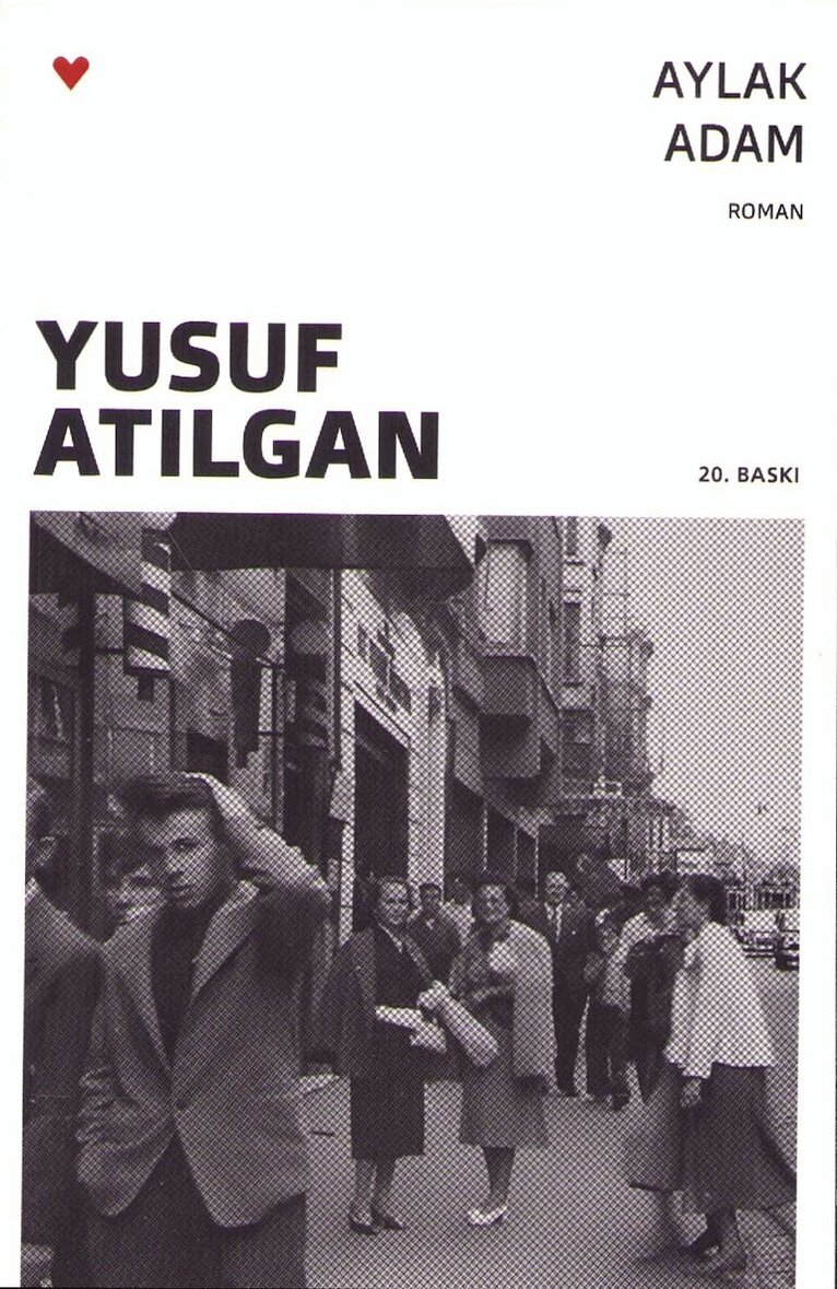 Yusuf Atılgan - The Idle Man (Turkiska), Häftad