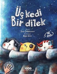 bokomslag Tre katter önskar en önskan (Turkiska)