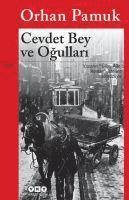Orhan Pamuk - Cevdet Bey ve Ogullari, Häftad