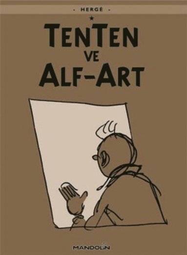 bokomslag Tenten ve Alf Art